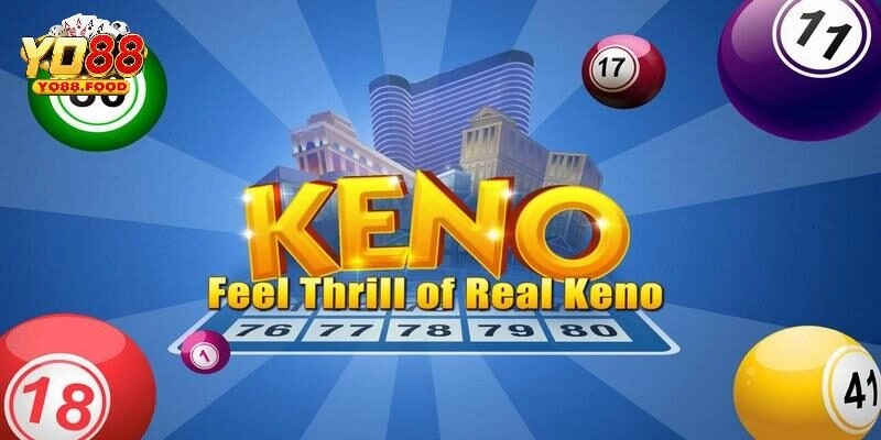 Keno Yo88 - Địa Chỉ Cung Cấp Game Xổ Số Tự Chọn Uy Tín cach danh keno