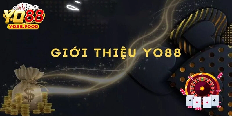 Giới Thiệu Về Chúng Tôi - Cổng Game An Toàn Yo88 Về chúng tôi gồm có những nội dung gì?